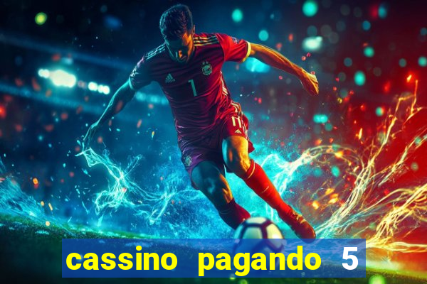 cassino pagando 5 reais no cadastro